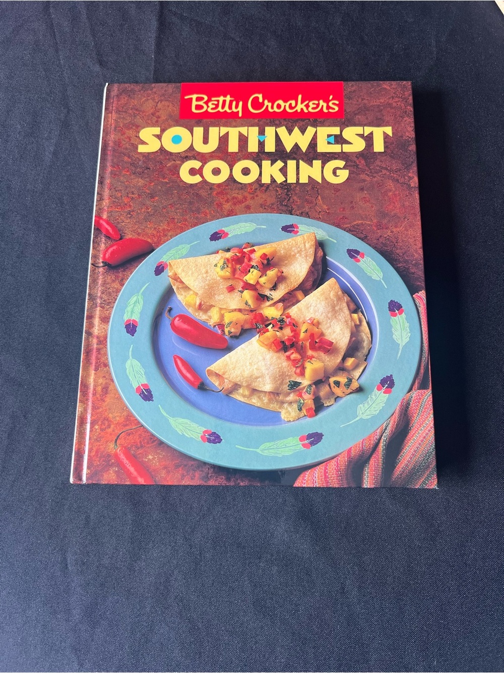 Vintage Betty Crocker’s Southwest Cooking Hardcover Cookbook 1989